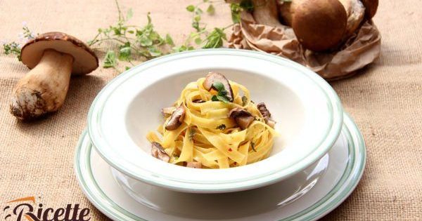Tagliatelle ai funghi porcini