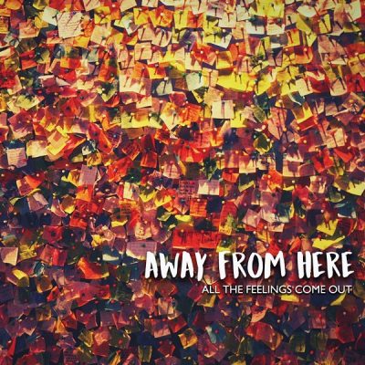 Away From Here