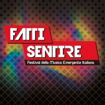 Fatti Sentire Festival