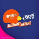 Aperol with Heroes - Together We Can