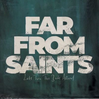 Far From Saints