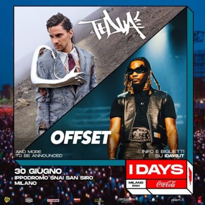 Offset - Tedua - I Days Milano