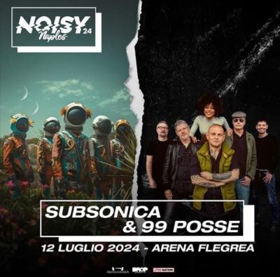 Subsonica - 99 posse - Noisy Naples Fest