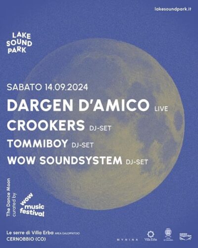dargen d'amico - crookers - TommiBoy - Lake Sound Park