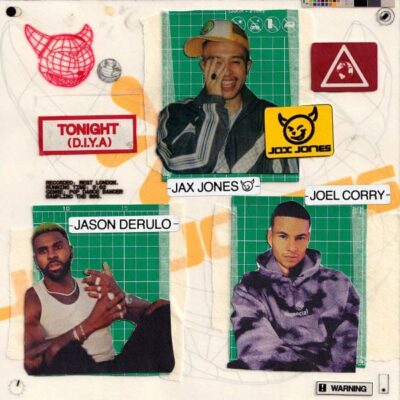 Jax Jones - Joel Corry - Jason Derulo