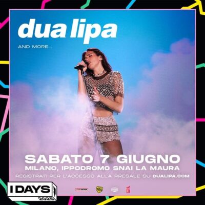 dua lipa - I Days Milano