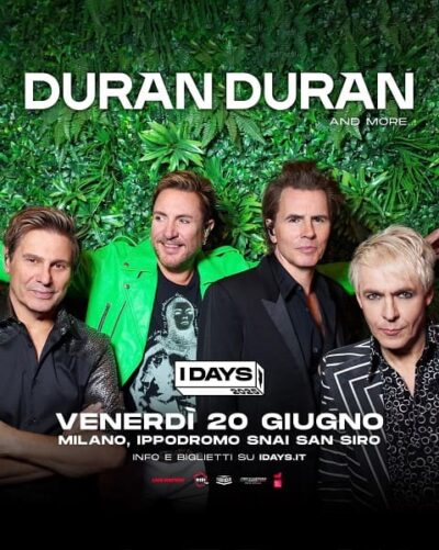 duran duran - I Days Milano