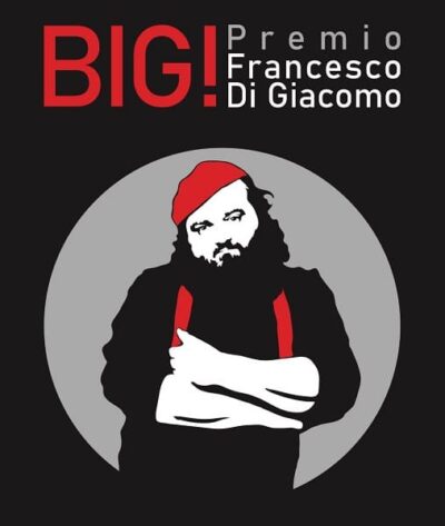 Big! - Premio Francesco Di Giacomo