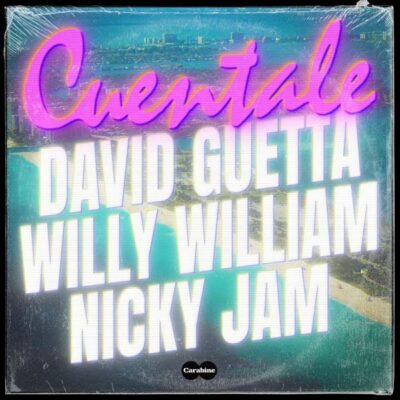David Guetta - willie william - nicky jam