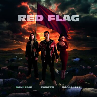 Fabio Rovazzi - Paola Iezzi - Dani Faiv