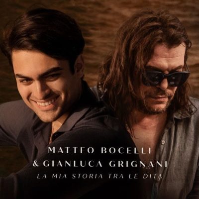 Matteo Bocelli - Gianluca Grignani