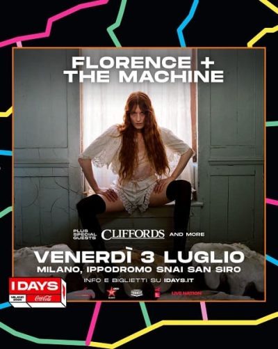 Cliffords - Florence + The Machine - I Days Milano