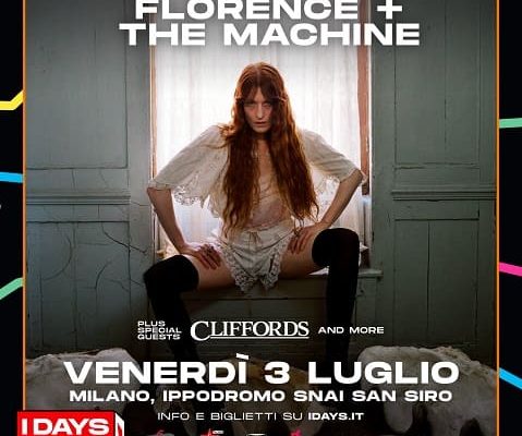 Cliffords - Florence + The Machine - I Days Milano